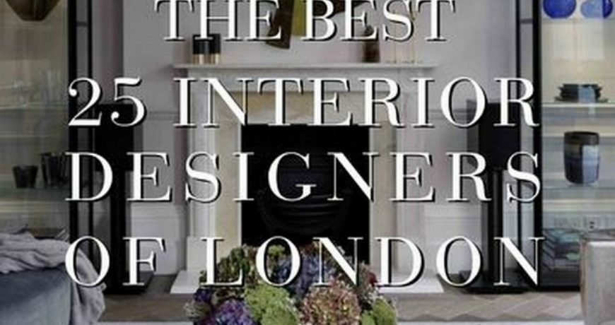 Top 25 Interior Designers From London Ebook Is Up For Download